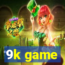 9k game
